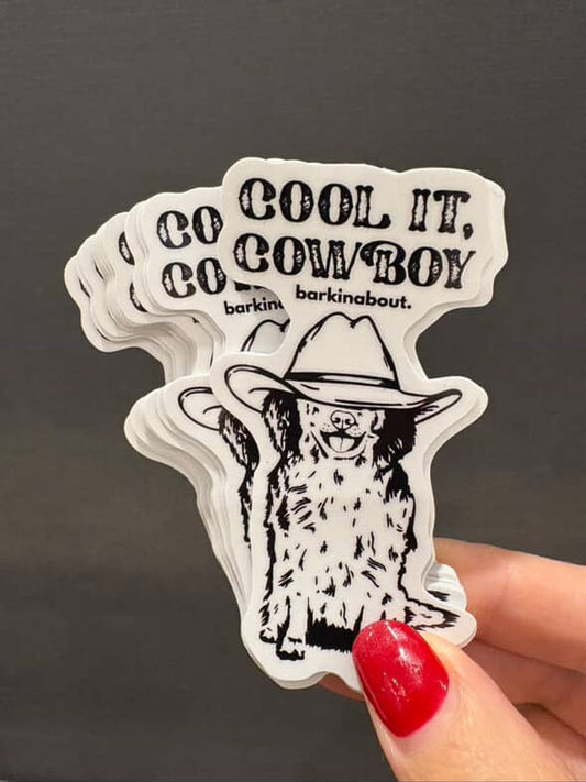 Cool It Cowboy Sticker